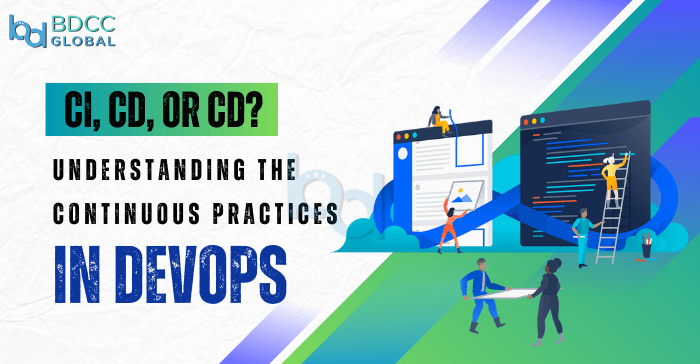 Continuous Integration Vs. Deployment Vs. Delivery Featured img BDCC