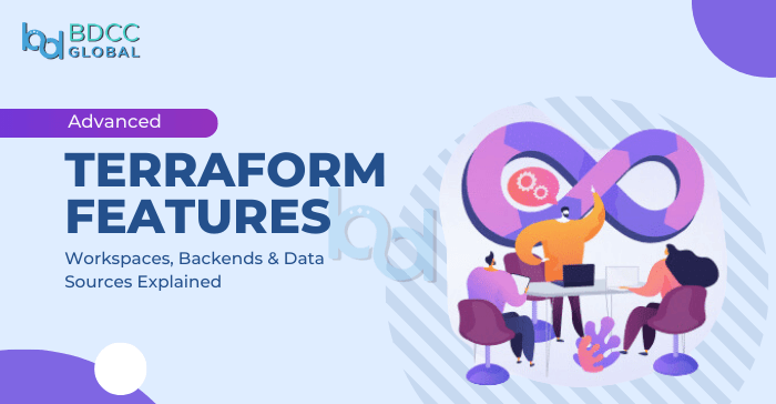 Advanced Terraform Features BDCC