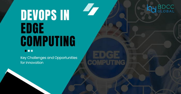 DevOps in Edge Computing Featured img BDCC