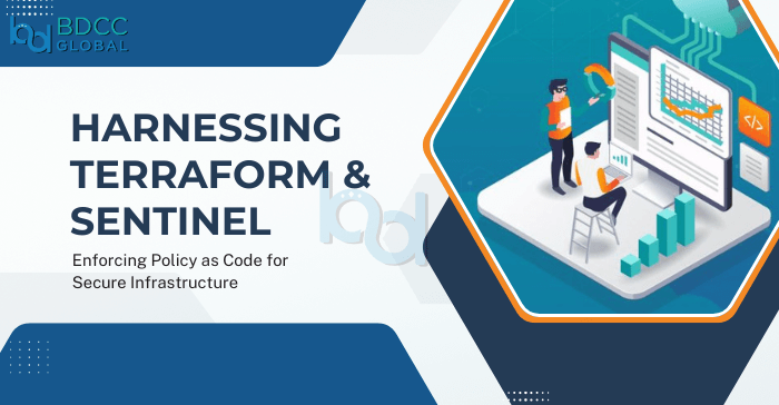 Harnessing Terraform & Sentinel: Enforcing Policy as Code for Secure Infrastructure